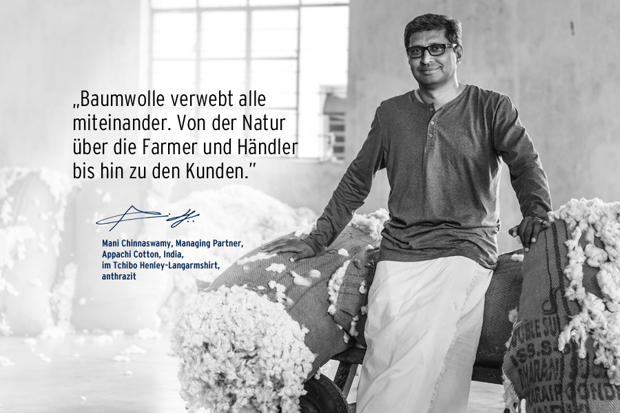 Mani Chinnaswamy, Managing Partner, Appachi Cotton India: Baumwolle verwebt alle miteinander. Von der Natur über die Farmer und Händler bis hin zu den Kunden.