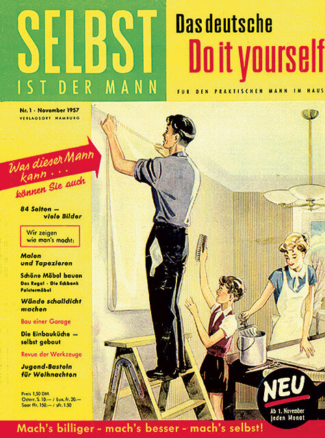 Selbst ist der Mann - und auch die Frau!