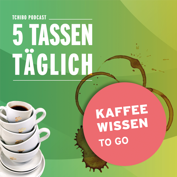 Podcast-Cover: 5 Tassen täglich, Kaffeewissen