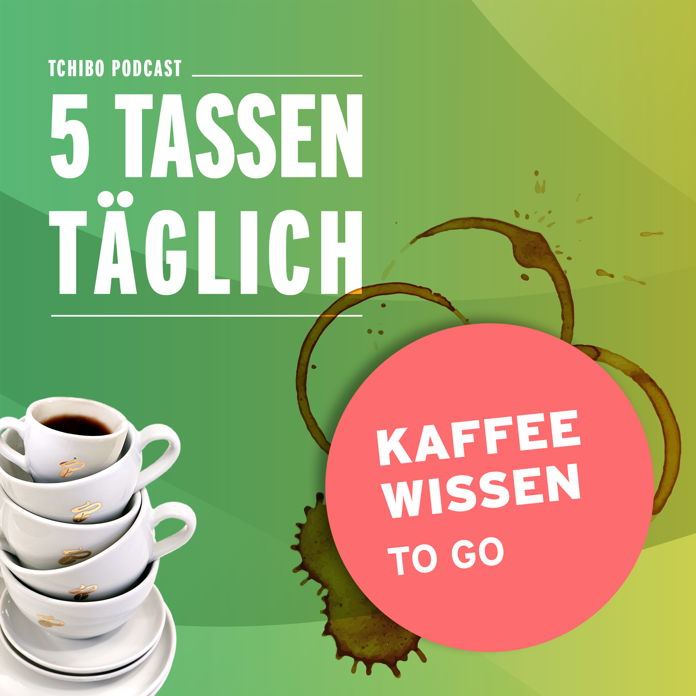 Podcast-Cover: 5 Tassen täglich, Kaffeewissen