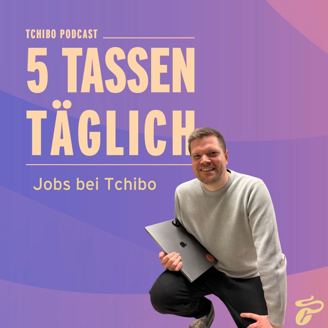 Podcast-Cover „5 Tassen täglich – Jobs bei Tchibo“